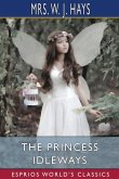 The Princess Idleways (Esprios Classics)