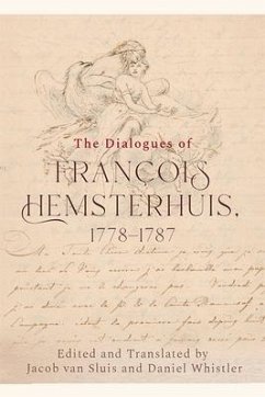 The Dialogues of Francois Hemsterhuis, 1778-1787 - Hemsterhuis, Francois