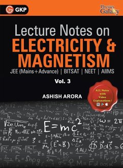 Lecture Notes on Electricity & Magnetism- Physics Galaxy - Vol. III - Arora, Ashish