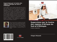 Supervision par le Centre des régions d'Afrique du Sud et d'Éthiopie - Muluneh, Yitages