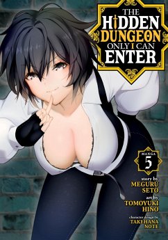 The Hidden Dungeon Only I Can Enter (Manga) Vol. 5 - Seto, Meguru