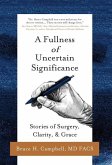 A Fullness of Uncertain Significance