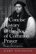 A Concise History of the Book of Common... - Bild 1