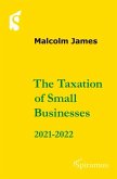 The Taxation of Small Businesses 2021/2022: 2021-2022