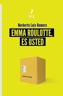 Emma Roulotte, es usted - Romero, Norberto Luis