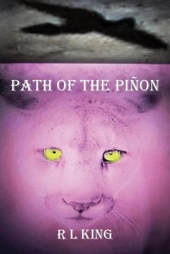 Path Of The Piñon - King, Ron; King, Linda