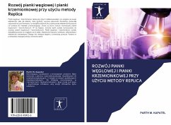 Rozwój pianki w¿glowej i pianki krzemionkowej przy u¿yciu metody Replica - Kapatel, Parth M.