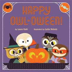 Happy Owl-oween!: A Halloween Story - Gehl, Laura