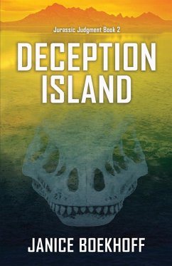 Deception Island (Jurassic Judgment Book 2) - Boekhoff, Janice