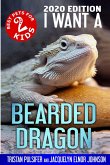I Want A Bearded Dragon