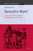 Farewell to Work?