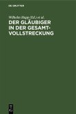 Der Gläubiger in der Gesamtvollstreckung (eBook, PDF)