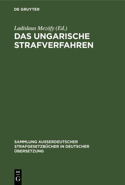 Das ungarische Strafverfahren (eBook, PDF) Das ungarische Strafverfahren (eBook, PDF)