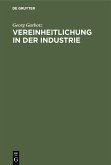Vereinheitlichung in der Industrie (eBook, PDF)