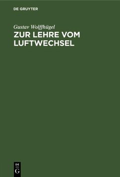 Zur Lehre vom Luftwechsel (eBook, PDF) - Wolffhügel, Gustav