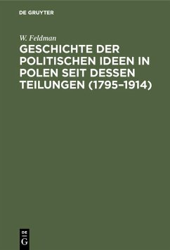 Cover Geschichte der politischen Ideen in Polen seit dessen Teilungen (1795-1914) (eBook, PDF)