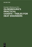 Oldenbourg's practical charts - Tables for heat engineers (eBook, PDF)