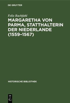 Cover Margaretha von Parma, Statthalterin der Niederlande (1559-1567) (eBook, PDF)