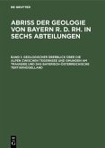 Geologischer Überblick über die Alpen zwischen Tegernsee und Gmunden am Traunsee und das bayerisch-österreichische Tertiärhügelland (eBook, PDF)