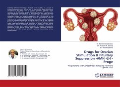 Drugs for Ovarian Stimulation & Pituitary Suppression -AMH -LH - Proge - Zarqaoui, Dr. Mohammed;Senhaji, Dr. Wassym R.;Zakaria, Dr. Mustafa
