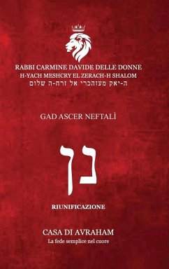 RIEDIFICAZIONE RIUNIFICAZIONE RESURREZIONE - Nun - GAD ASHER NEFTALI - Delle Donne, Carmine Davide