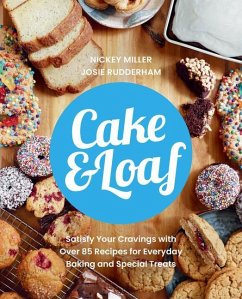 Cake & Loaf - Miller, Nickey; Rudderham, Josie