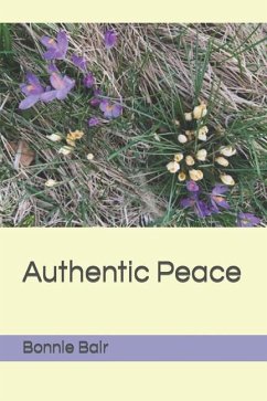 Authentic Peace - Bair, Bonnie L.