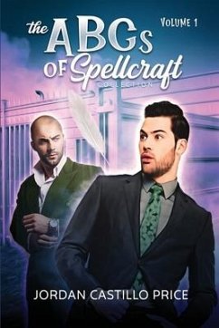 The ABCs of Spellcraft Collection: Volume 1 - Price, Jordan Castillo