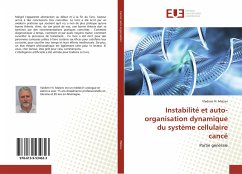 Instabilité et auto-organisation dynamique du système cellulaire cancé - Malzev, Vladimir N.