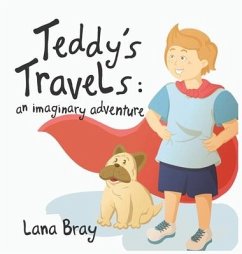 Teddy's Travels - Bray, Lana