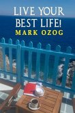 Live Your Best Life!: Volume 2
