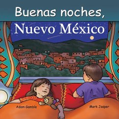 Buenas Noches, Nuevo México - Gamble, Adam; Jasper, Mark