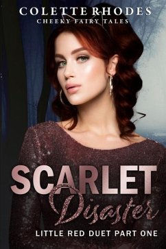 Scarlet Disaster: Little Red Duet - Rhodes, Colette