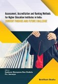 Assessment, Accreditation and Ranking Methods for Higher Education Institutes in India: Current Findings and Future Challenges