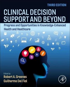 Clinical Decision Support and Beyond