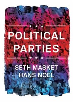 Political Parties - Masket, Seth; Noel, Hans
