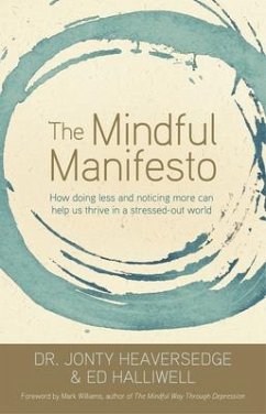 The Mindful Manifesto - Heaversedge, Jonty; Halliwell, Ed