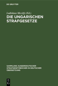 Die Ungarischen Strafgesetze (eBook, PDF)