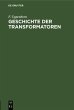 Geschichte der Transformatoren (eBook,... - Bild 1