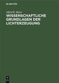 Wissenschaftliche Grundlagen der Lichterzeugung (eBook, PDF)