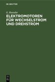 Elektromotoren für Wechselstrom und Drehstrom (eBook, PDF)