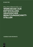 Werkzeuge zur Entwicklung graphischer Benutzungsschnittstellen (eBook, PDF)