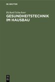 Gesundheitstechnik im Hausbau (eBook, PDF)