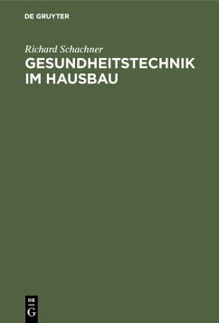 Gesundheitstechnik im Hausbau (eBook, PDF) - Schachner, Richard
