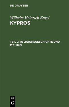 Religionsgeschichte und Mythen (eBook, PDF) - Engel, Wilhelm Heinrich