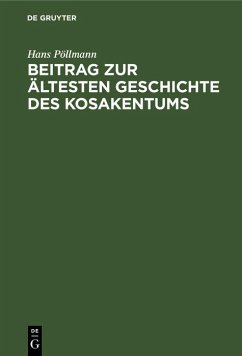 Cover Beitrag zur ältesten Geschichte des Kosakentums (eBook, PDF)