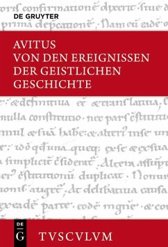 Von den Ereignissen der geistlichen Geschichte (eBook, PDF) - Avitus, Alcimus Ecdicius