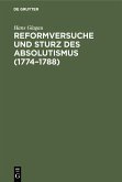 Reformversuche und Sturz des Absolutismus (1774-1788) (eBook, PDF)