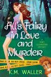 All's Fairy in Love and Murder (A Fairy... - Bild 1