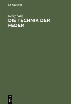 Die Technik der Feder (eBook, PDF) - Lang, Georg